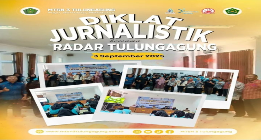DIKLAT JURNALISTIK MTSN 3 TULUNGAGUNG