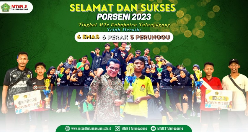 Madsanega hebat, Boyong 6 Emas, 6 Perak, dan 5 Perunggu dalam Ajang PORSENI 2023 Kemenag Tingkat Kabupaten Tulungagung