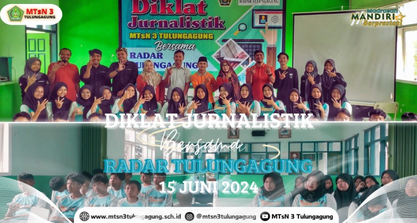 Diklat Jurnalistik di MTsN 3 Tulungagung Bersama Radar Tulungagung