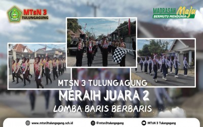 MTsN 3 Tulungagung Berhasil Meraih Juara 2 Lomba Baris-Berbaris se-Kecamatan Rejotangan